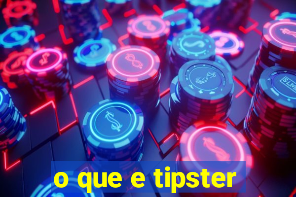 o que e tipster